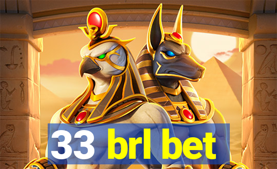 33 brl bet